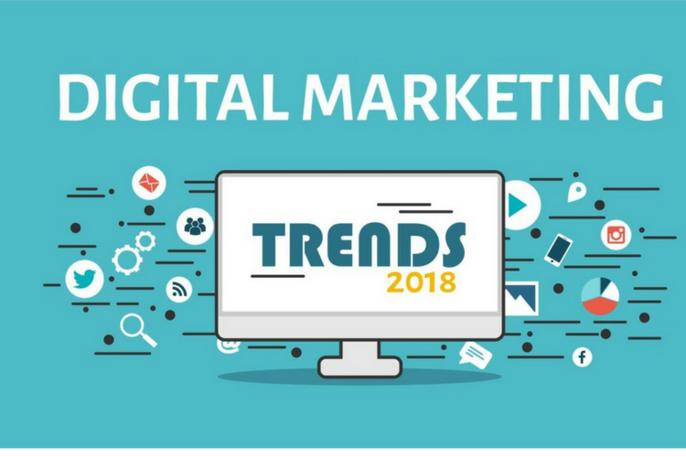 How Digital Marketing is changing in 2018: 5 Top Trends