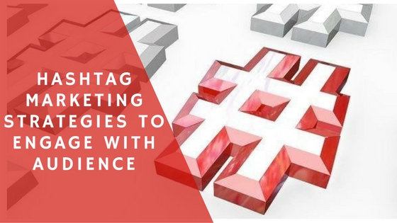 hashtag marketing strategy